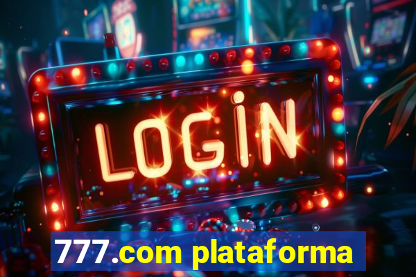 777.com plataforma